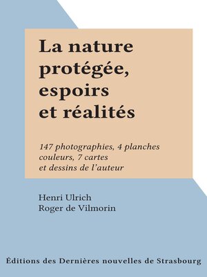 cover image of La nature protégée, espoirs et réalités